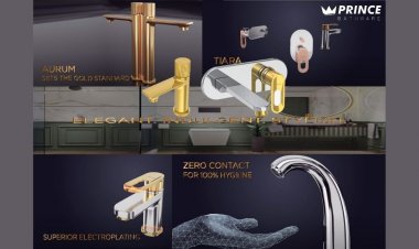 अब यह है भविष्य! प्रिंस पाइप्स ने प्रिंस बाथवेयर -फॉसेट्स शावर और बाथ एक्सेसरीज़ की एक नई, विस्तृत श्रृंखला का अनावरण किया